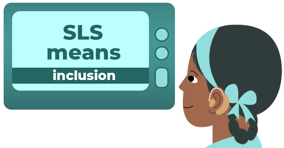 SLS means inclusion